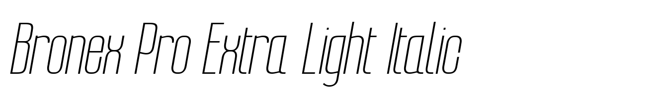 Bronex Pro Extra Light Italic